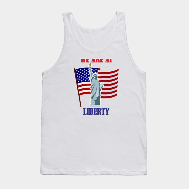 We are at Liberty Tank Top by Saim Ali